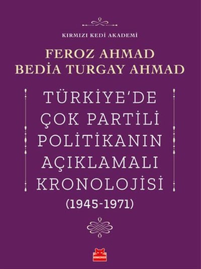 Türkiye’de Çok Partili Politikanın Açıklamalı Kronolojisi (1945-1971)
