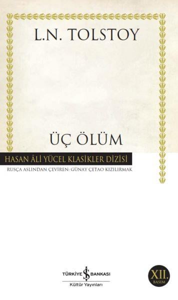 Üç Ölüm - Hasan Ali Yücel Klasikleri
