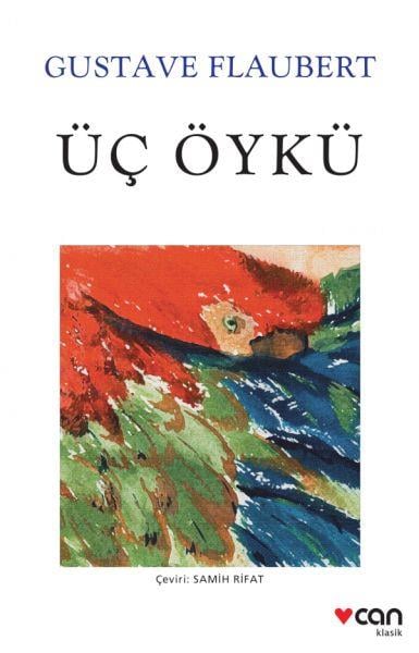 Üç Öykü (Beyaz Kapak)