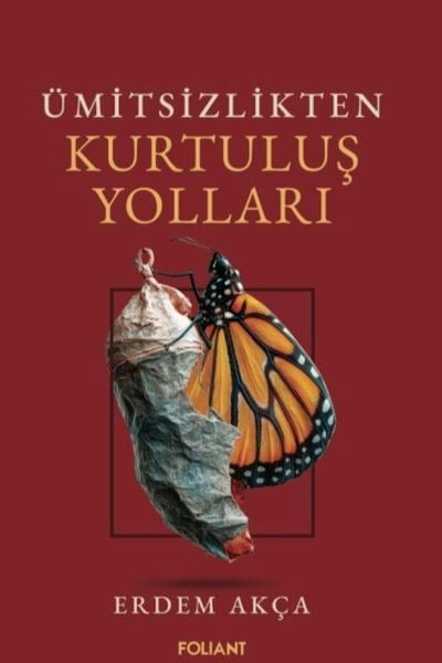 Ümitsizlikten Kurtuluş Yolları