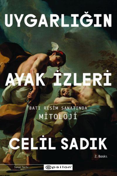 Uygarlığın Ayak İzleri - Batı Resim Sanatında Mitoloji