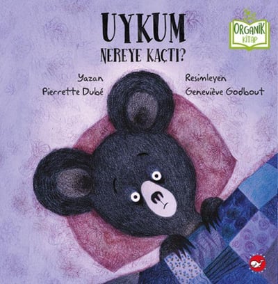 Uykum Nereye Kaçtı? - Organik Kitaplar