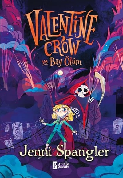 Valentine Crow ve Bay Ölüm