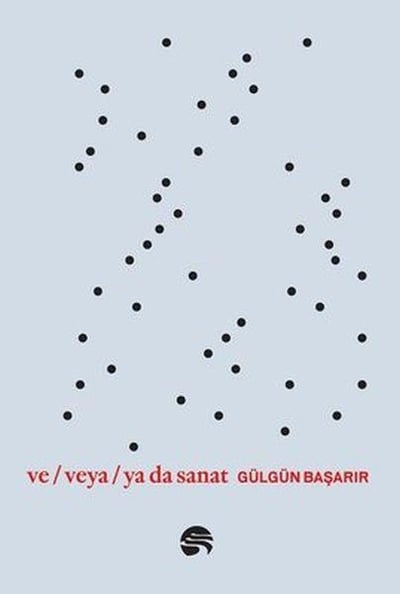 Ve Veya Ya da Sanat