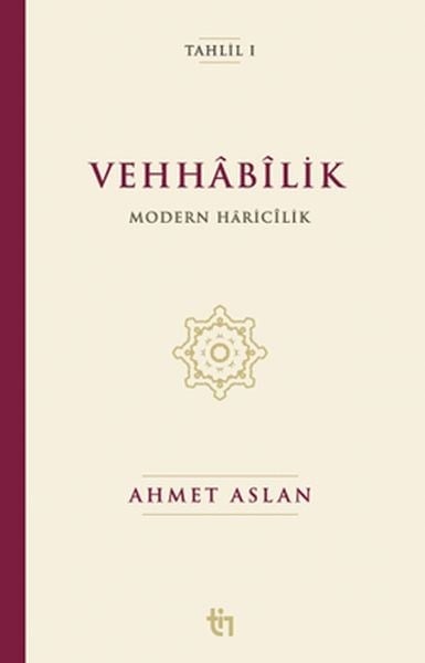 Vehhâbîlik: Modern Hâricîlik
