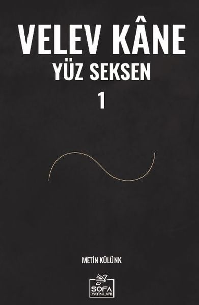 Velev Kâne Yüz Seksen 1