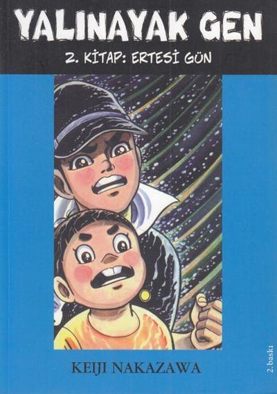 Yalınayak Gen 2. Kitap - Ertesi Gün
