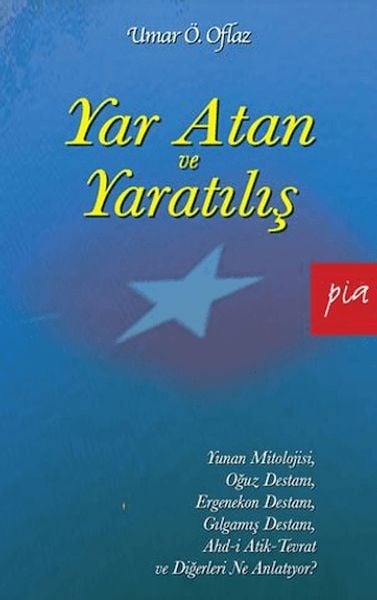 Yar Atan ve Yaratılış
