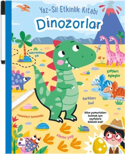 Yaz-Sil Etkinlik Kitabı - Dinozorlar (Kalemli)