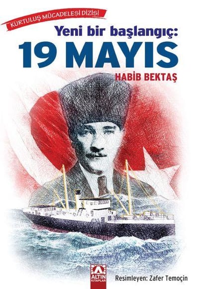 Yeni Bir Başlangıç - 19 Mayıs