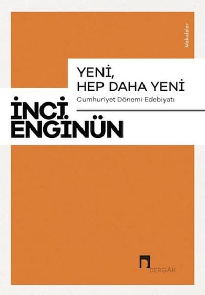 Yeni, Hep Daha Yeni