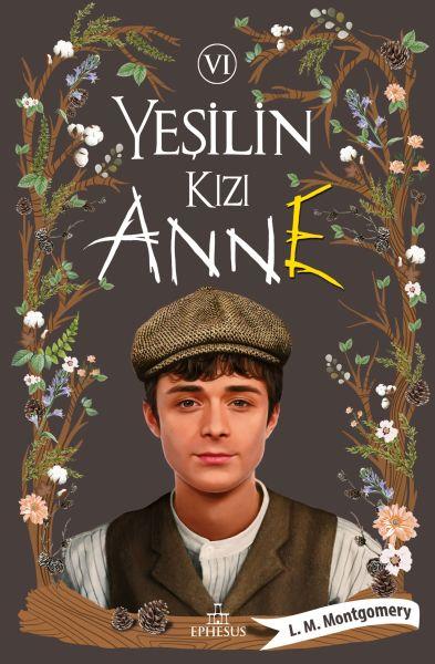 Yeşilin Kızı Anne 6 - Ciltli