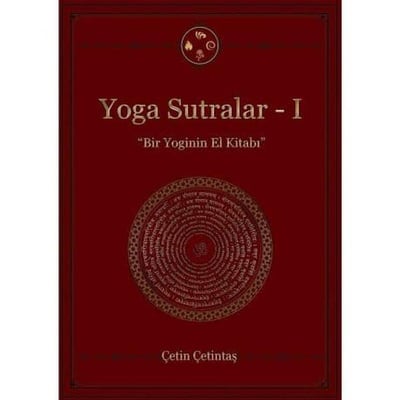 Yoga Sutralar - 1  (Bir Yoginin El Kitabı)