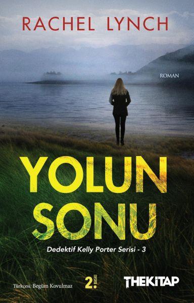 Yolun Sonu - Dedektif Kelly Porter Serisi 3