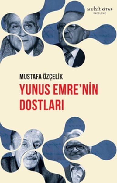 Yunus Emre’nin Dostları