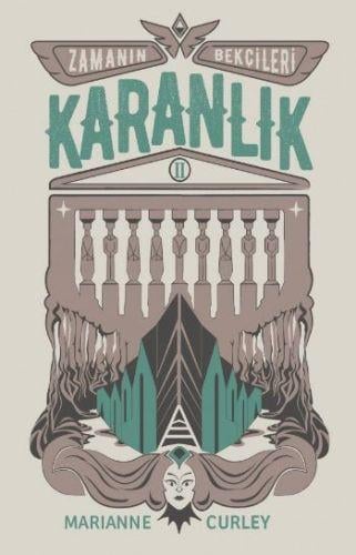 Zamanın Bekçileri 2 - Karanlık (Ciltli)