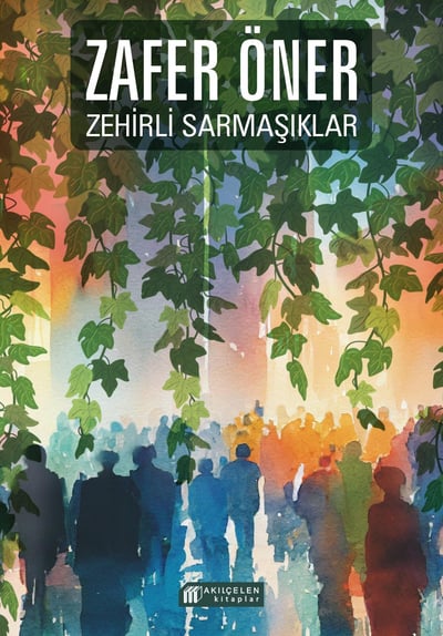 Zehirli Sarmaşıklar