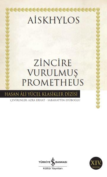 Zincire Vurulmuş Prometheus - Hasan Ali Yücel Klasikleri