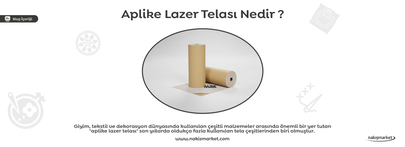 Aplike Lazer Telası Nedir