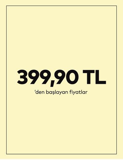 399.90'dan başlayan fiyatlar