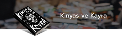 Kinyas ve Kayra, Hakan Günday, kitap, zuhal deniz