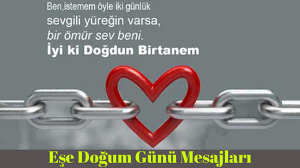 Doğum Günü Mesajları, Eşe Doğum Günü Mesajları