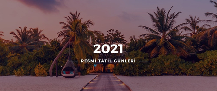 2022 Tatil Günleri Kılavuzu