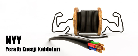 NYY Yeraltı Enerji Kabloları