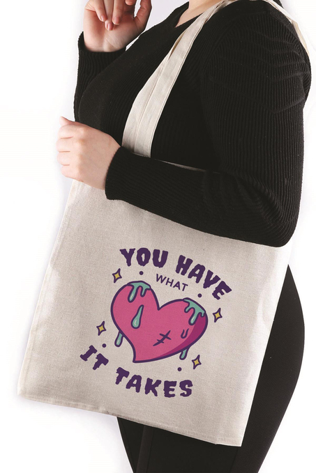 You Have What It Takes Bez Çanta 35*40 Tote Bag TOT117