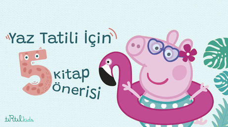 Yaz Tatili için 5 Kitap Önerisi