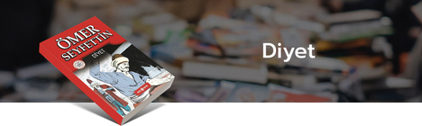 diyet, ömer seyfettin, kitap, köln kütüphane, türkçe kitap