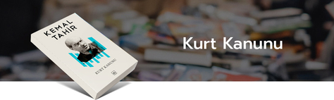 Kemal Tahir, kitap, türkçe kitap, kitapavrupa, kurt kanunu