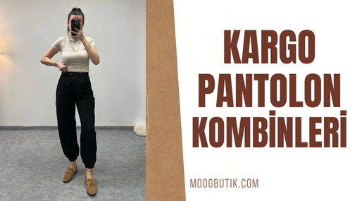 Kargo Pantolon Kombinleri