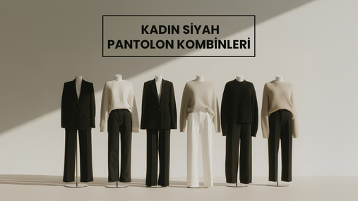 siyah pantolon kombinleri