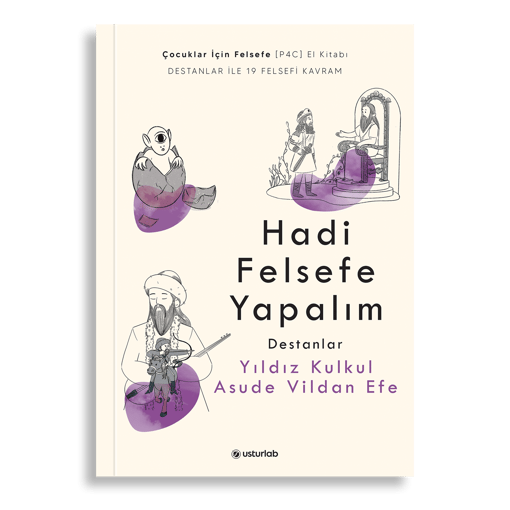 Hadi Felsefe Yapalım | Destanlar 