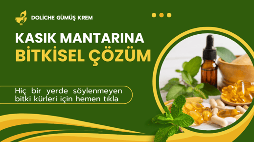 Kasık Mantarına Bitkisel Çözüm