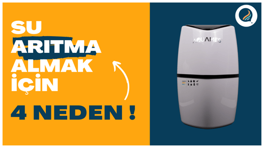 Su Arıtma Almak için 4 Neden !