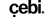 ÇEBİ