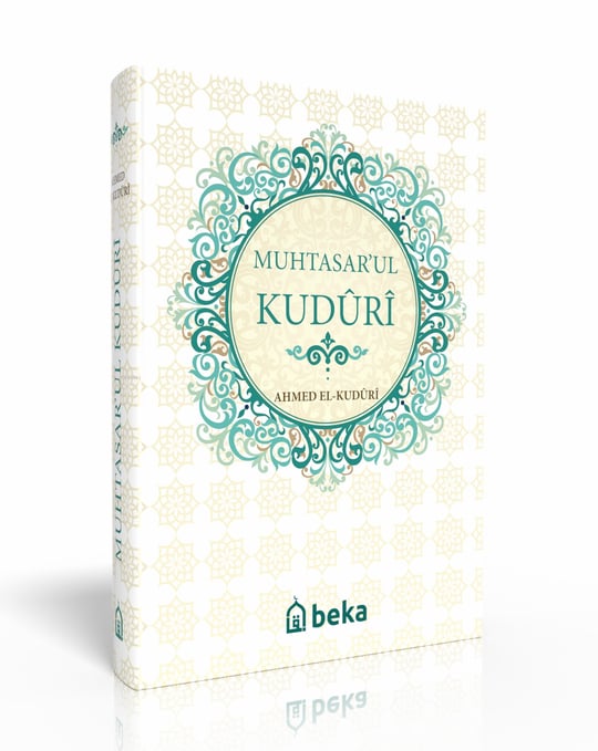 Hanefi Mezhebine Ait Fıkıh Metni - Muhtasarul Kuduri