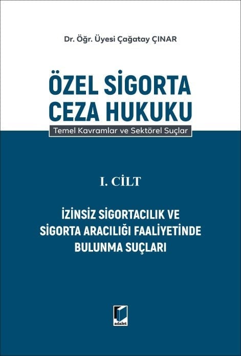 Özel Sigorta Ceza Hukuku I. Cilt