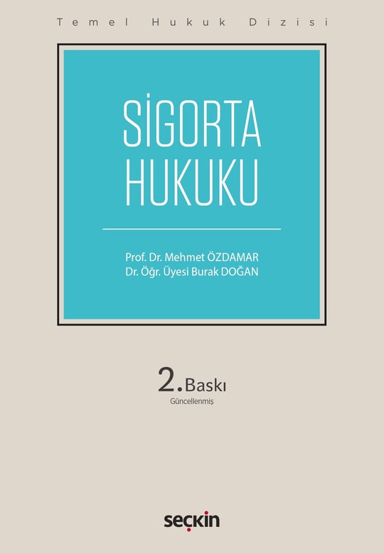Temel Hukuk Dizisi Sigorta Hukuku (THD)