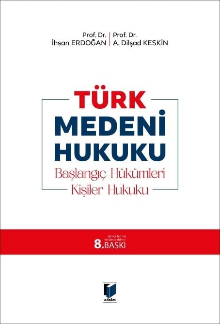 Türk Medeni Hukuku - Başlangıç Hükümleri, Kişiler Hukuku