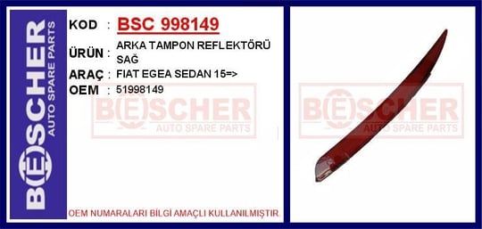 ARKA TAMPON REFLEKTÖRÜ SAĞ FIAT EGEA SEDAN 15=>