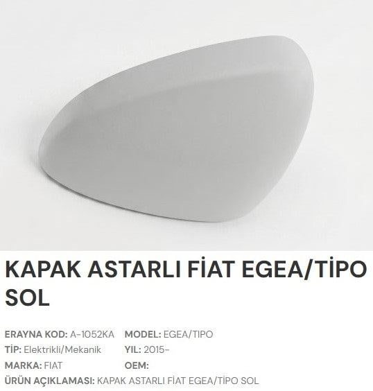 AYNA KAPAĞI ASTARLI FİAT EGEA/TİPO SOL