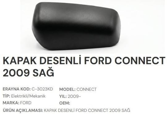 AYNA KAPAĞI DESENLİ FORD CONNECT 2009 SAĞ