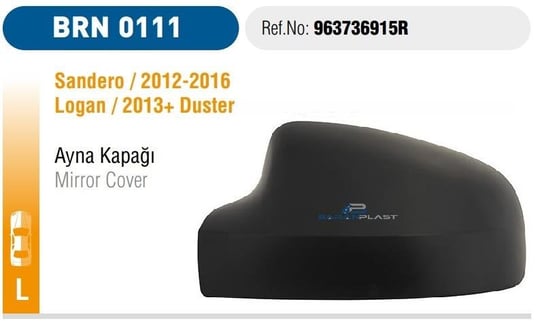 AYNA KAPAĞI SOL DACIA DUSTER LOGAN SANDERO