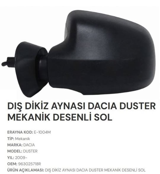 DIŞ DİKİZ AYNASI MEKANİK DESENLİ SOL DUSTER 2009>