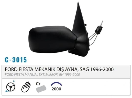 DIŞ DİKİZ AYNASI MEKANİK SAĞ FİESTA 98-01 M003.301 5