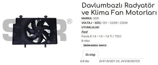 FAN MOTORU DAVLUMBAZLI FIESTA 6 1.4-1.5-1.6 TI/TDCI - B-MAX 8V518C607CK