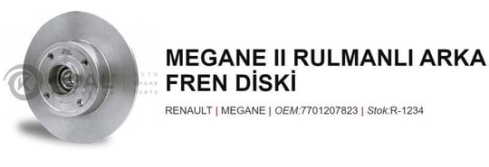 FREN DİSKİ ARKA MEGANE II 7701207823 SADECE RULMAN VAR